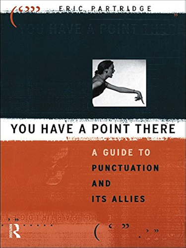 Download You Have a Point There: A Guide to Punctuation and Its Allies (English Edition) PDF