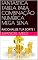 Livro FANTÁSTICA TABELA PARA COMBINAÇÃO NUMÉRICA MEGA SENA: RACIONALIZE TUA SORTE !