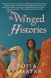 The Winged Histories by Sofia Samatar
