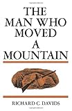 The Man Who Moved a Mountain by 