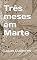 Livro Três meses em Marte