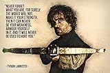 Tyrion Lannister Game of Thrones Quotes Never Forget What You Are Poster 24x36