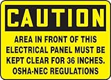 Accuform MELC639VS Adhesive Vinyl Safety Sign, Legend "CAUTION AREA IN FRONT OF THIS ELECTRICAL PANEL MUST BE KEPT CLEAR FOR 36 INCHES. OSHA-NEC REGULATIONS", 7" Length x 10" Width x 0.004" Thickness, Black on Yellow