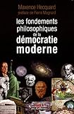 Les fondements philosophiques de la démocratie moderne by 
