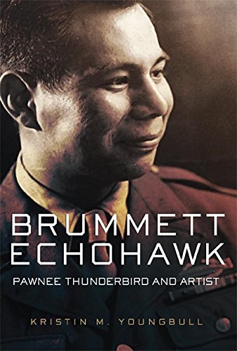 Brummett Echohawk: Pawnee Thunderbird and Artist by Kristin M. Youngbull