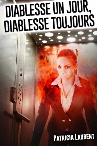 Diablesse un jour, diablesse toujours