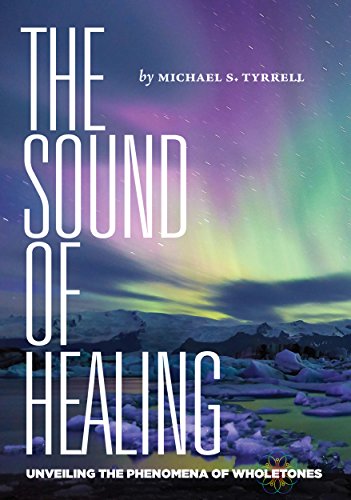 The Sound of Healing: Unveiling the Phenomena of Wholetones