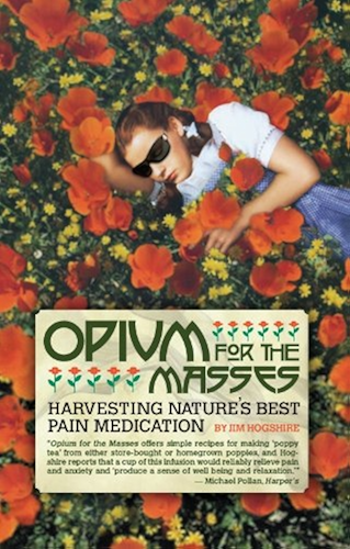 Download Opium for the Masses: Harvesting Nature's Best Pain Medication (English Edition) PDF