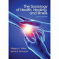 Sociology of Health, Healing, and Illness