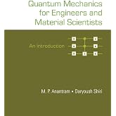 Quantum Mechanics for Engineers and Material Scientists
