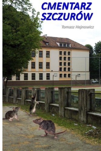 Cmentarz szczurow (Polish Edition)