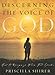 Discerning the Voice of God: How to Recognize When God Speaks (Bible Study Book)