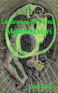 Livro Lembranças em Formol: Memento Mori