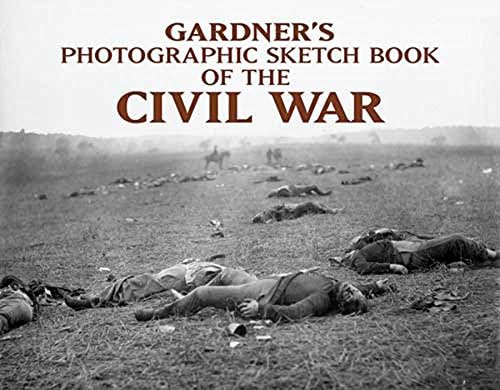 Photographic Sketch Book of the Civil War