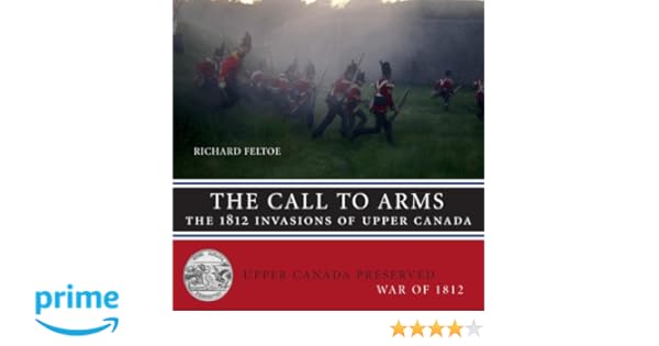 A Crucible of Fire The Battle of Lundys Lane July 25 1814 Upper Canada Preserved mdash War of 1812