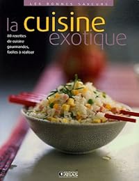 La  cuisine exotique
