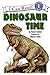 Dinosaur Time (I Can Read Level 1)