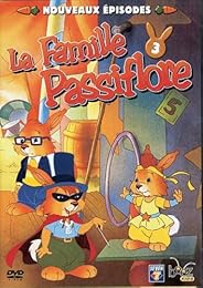 La Famille Passiflore - Vol. 3