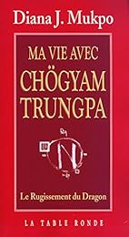 Ma  vie avec Chögyam Trungpa