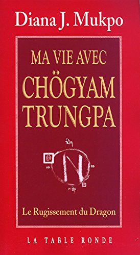 Ma  vie avec Chögyam Trungpa