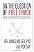 On the Question of Free Trade: An Economics Discourse