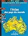 L'Atlas des pays du monde by 