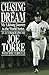 Chasing the Dream: My Lifelong Journey to the World Series - Book by Joe Torre