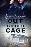 Out of the Gilded Cage