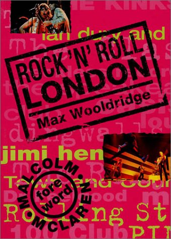 Rock 'n' Roll London by Max Wooldridge
