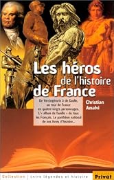 Les  héros de l'histoire de France