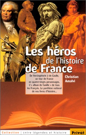Les  héros de l'histoire de France