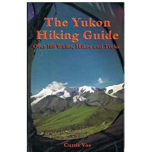 The Yukon Hiking Guide