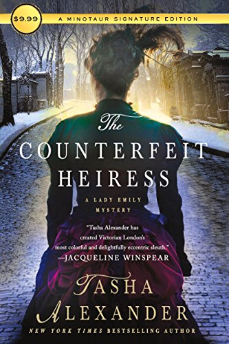 The Counterfeit Heiress: A Lady Emily Mystery (Lady Emily Mysteries Book 9) by Tasha Alexander