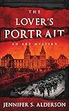 The Lover's Portrait: An Art Mystery (Zelda Richardson Mystery Series Book 1) by 