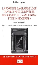 La  porte de la grande loge ouverte afin de révéler les secrets de la franc-maçonnerie des "ancients" et des "moderns"