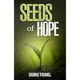 Seeds of Hope: A Novel