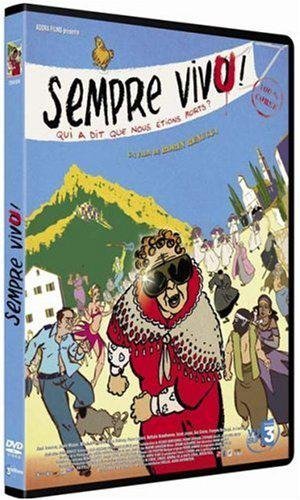 Sempre Vivu! (Qui A Dit Que Nous Étions Morts ?)