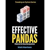 Effective Pandas: Patterns for Data Manipulation (Treading on Python)
