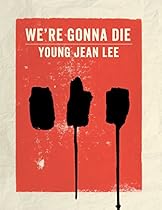 We're Gonna Die
