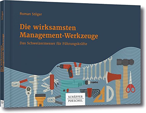 Download Die Wirksamsten Management Werkzeuge Das - 