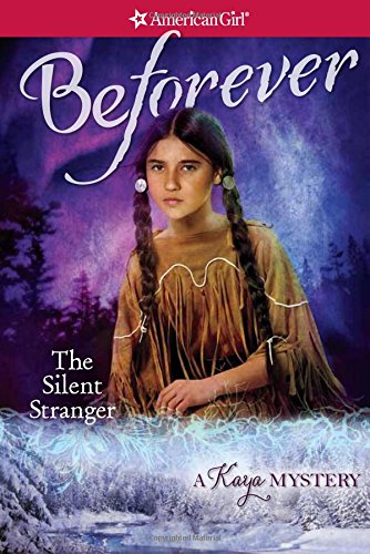The Silent Stranger: A Kaya Mystery (American Girl Mysteries)