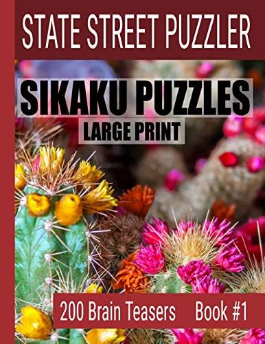 Sikaku Puzzles: Large Print 200 Brain Teaser Book #1: Fun Filled Puzzles and Solutions for Beginners and Up