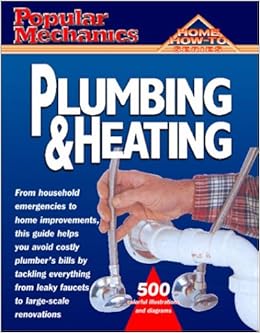 Popular Mechanics Plumbing Heating Popular Mechanics Complete