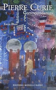 Book's Cover ofPierre Curie : Correspondances