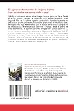 Image de El aprovechamiento de la jara como herramienta de desarrollo rural: Aplicación práctica en la provincia de Ciudad Real (Spanish Edition)