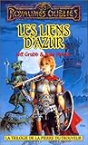Image de La Trilogie de la pierre du trouveur, tome 1 : Les Liens d'azur