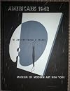 Americans 1942 18 Artists From 9 States Museum of Maodern Art New York