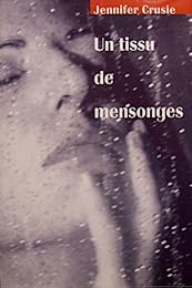 Un  tissu de mensonges