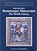 Romanesque Manuscripts: The Twelfth Century (A SURVEY OF MANUSCRIPTS ILLUMINATED IN FRANCE) by