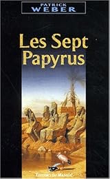 Les  sept papyrus